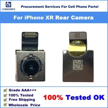 Задняя камера для iPhone XR Задняя камера Основной объектив Камера с гибким кабелем Оптический анти-дробилка Ремонт Запасные части 100% Проверено