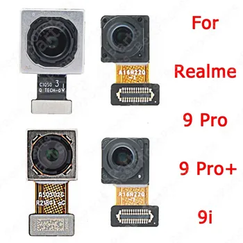 Передняя задняя камера для Realme 9 Pro + 9i 9Pro Plus Selfie Facing Back View Camera Module Запасные части Гибкий кабель