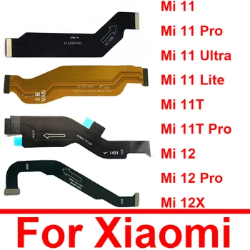 ЖК-дисплей Разъем материнской платы Гибкий кабель для Xiaomi Mi 11 / Mi 11 Pro / Mi 11 Lite 11 Ultra 11T Pro 12X 12 Pro LCD Лента материнской платы
