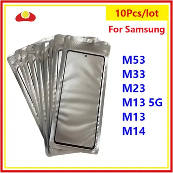10 шт./лот для Samsung Galaxy M14 M13 5G M23 M33 M53 Сенсорный экран Передняя внешняя стеклянная панель ЖК-объектив Стекло с заменой OCA